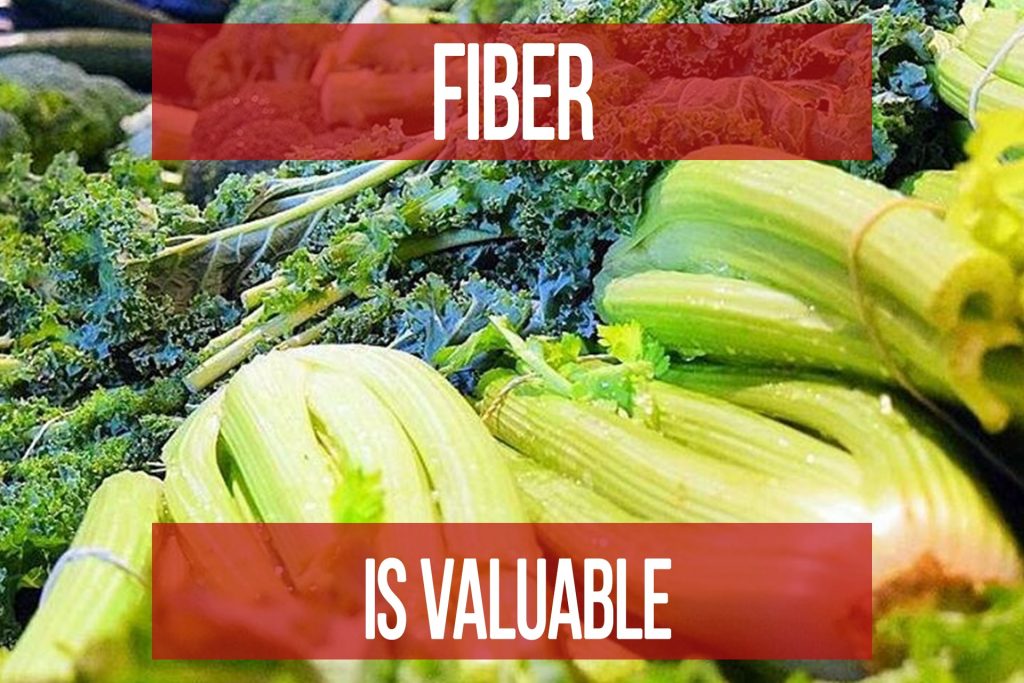 Fiber Is A Valuable Nutrient