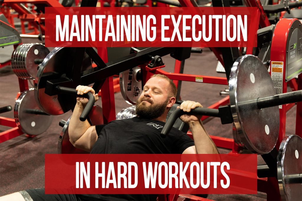 Tips to Maintain Execution in Harder Workouts
