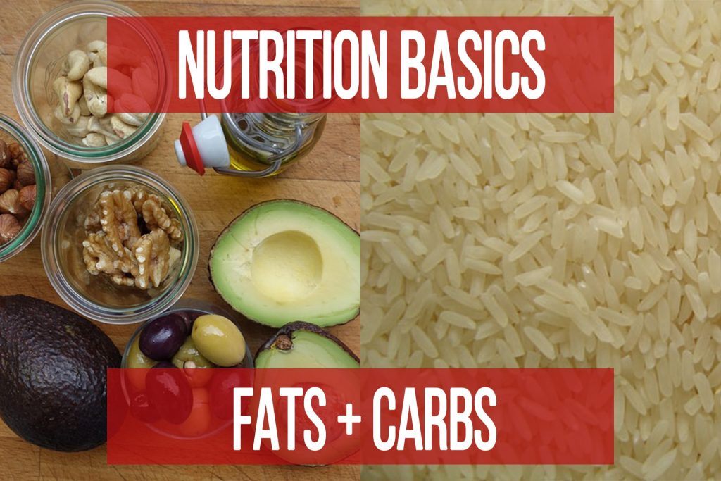 Nutrition Basics – Fats & Carbs Combined