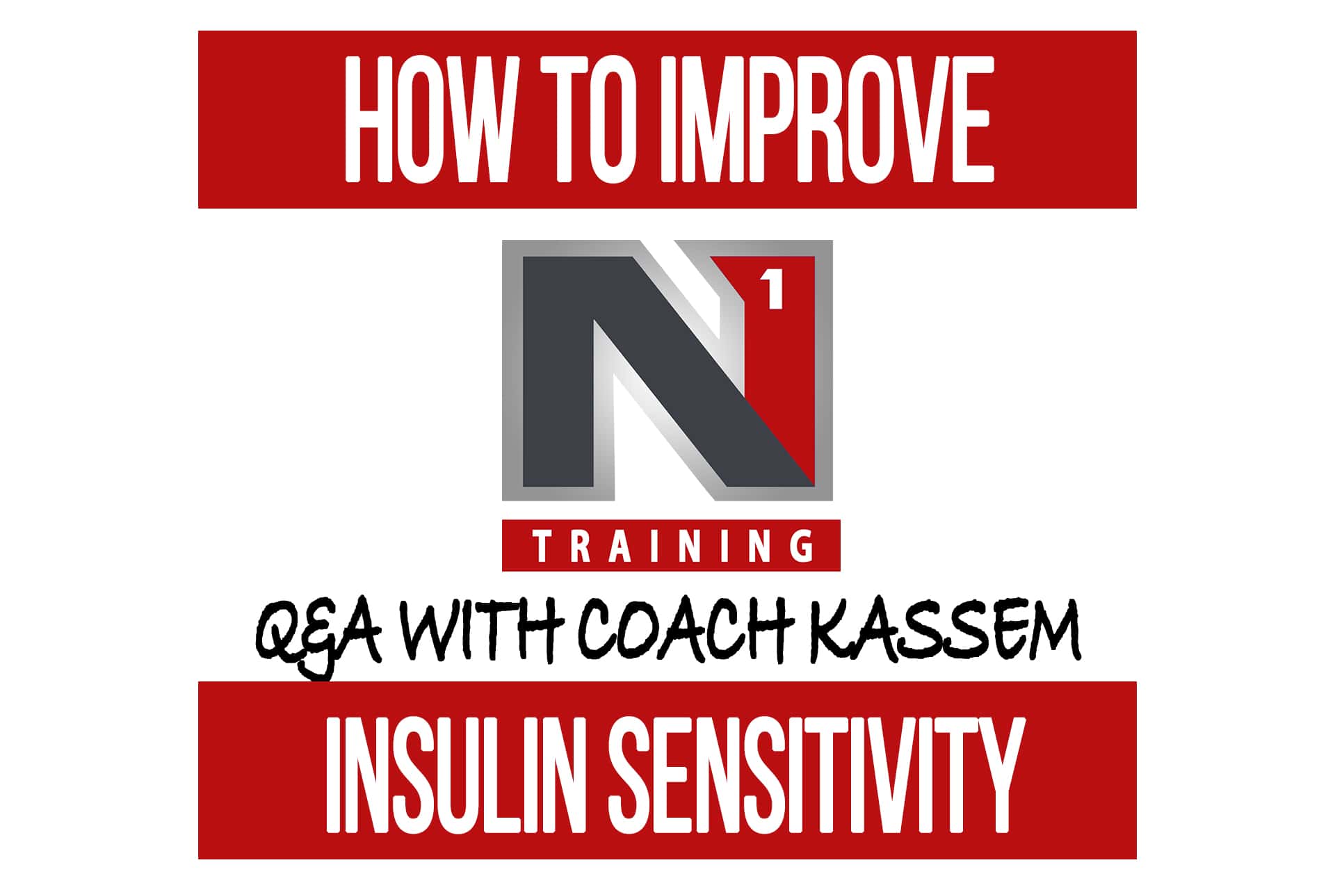 top-3-ways-to-improve-insulin-sensitivity-n1-training