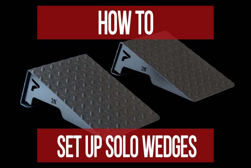 How to Set Up Solo Wedges for Squats