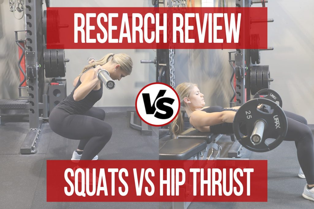 Research Review: Squats vs Hip Thrust for Glute Hypertrophy