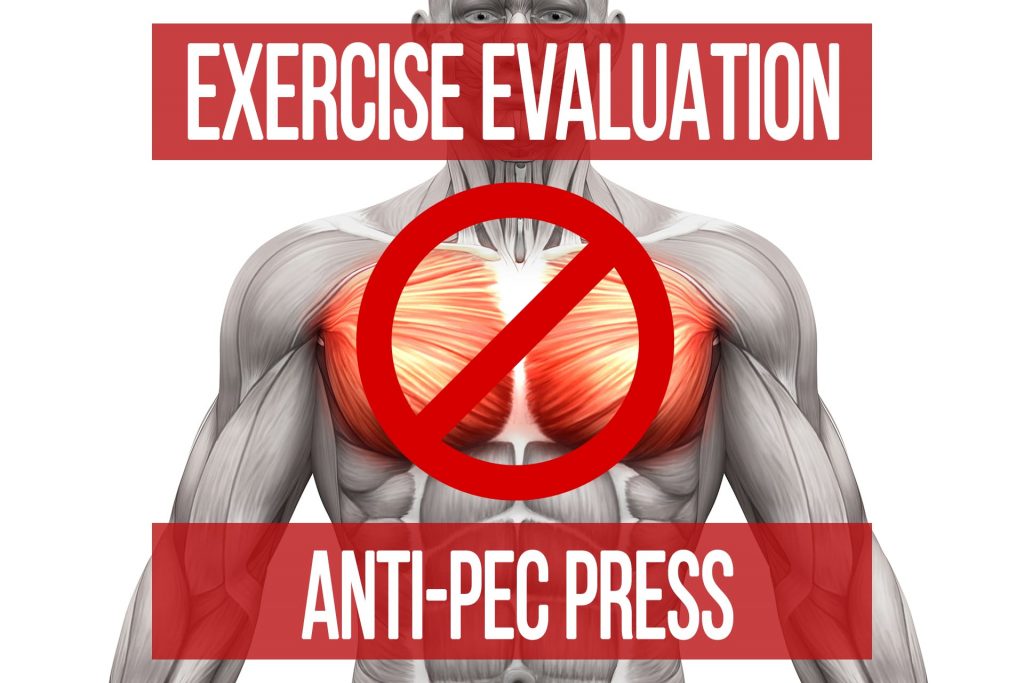 Anti-Pec Press Exercise Evaluation